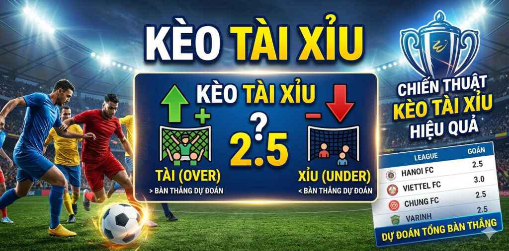 Soi kèo tài xỉu dựa vào lối chơi và hiệu suất ghi bàn